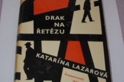  	 Lazarová Katarína - DRAK NA ŘETĚZU - 1. VYDÁNÍ 